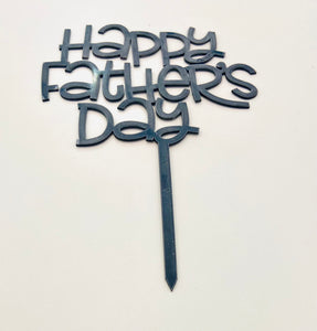 Happy Fathers Day Black Topper